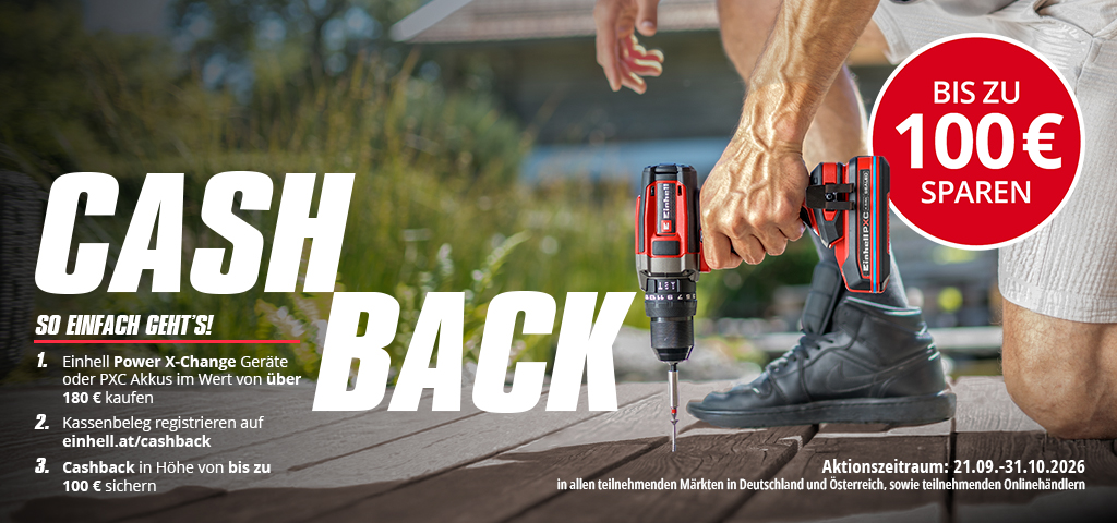 Einhell cashback promotion: A person is performing drilling with a Power X-Change drill, alongside a reference to the promotion, which offers savings of up to €100.